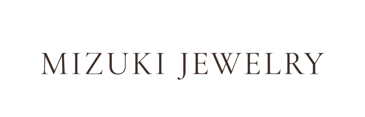 MIZUKI JEWELRY